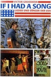 If I Had a Song: Lieder und Sänger der USA