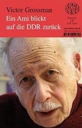 Ein Ami blickt auf die DDR zurück